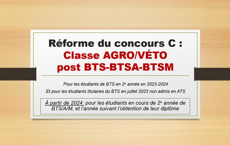 Réforme concours C - Agro-Véto post BTS | Biotechnologies